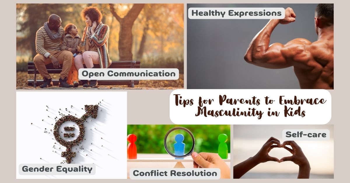Tips for Parents to Embrace Masculinity in Kids